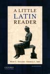 A Little Latin Reader by Mary C. English and Georgia L. Irby