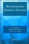 Bioinformatics Database Systems by Kevin Byron, Katherine G. Herbert, and Jason T. L. Wang