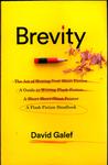 Brevity : a Flash Fiction Handbook by David Galef