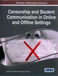 Censorship and Student Communication in Online and Offline Settings by Joseph O. Oluwole and Preston C. Green III