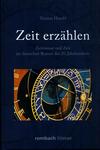 Zeit erzählen : Zeitroman und Zeit im deutschen Roman des 20. Jahrhunderts by Thomas Herold