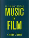 Music in Film by Joseph E. Turrin