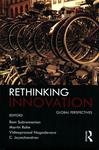 Rethinking Innovation : Global Perspectives by Ram Subramanian, Martin Rahe, Vishnuprasad Nagadevara, and C. Jayachandran