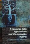 A Resource-light Approach to Morpho-Syntactic Tagging