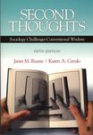 Second Thoughts : Sociology Challenges Conventional Wisdom by Janet M. Ruane and Karen A. Cerulo