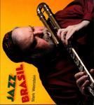 Jazz Brasil by Mark Weinstein