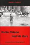 Ennio Flaiano and His Italy : Postcards from a Changing World by Marisa Trubiano