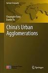 China's Urban Agglomerations by Chuanglin Fang and Danlin Yu