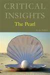 Critical Insights: The Pearl by Laura Nicosia and James Nicosia