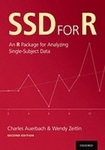 SSD for R : An R package for Analyzing Single-Subject Data by Charles Auerbach and Wendy Zeitlin