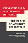 Preventing Child Maltreatment in the US : The Black Community Perspective