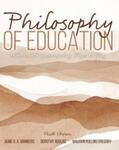 Philosophy of Education : Modern and Contemporary Ideas at Play by Jaime G. A. Grinberg, Dorothy Rogers, and Maughn Rollins Gregory