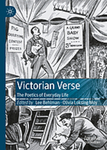 Victorian Verse : The Poetics of Everyday Life by Lee Behlman and Olivia Loksing Moy