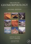 Treatise on Geomorphology. Volume 3, Weathering and Soil Processes by John F. Shroder and Gregory A. Pope