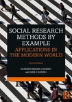 Social Research Methods by Example (Second Edition) by Yasemin Besen-Cassino and Dan Cassino