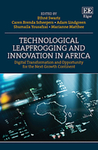 Technological Leapfrogging and Innovation in Africa : Digital Transformation and Opportunity for the Next Growth Continent
