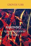 Rakovsky: Spia Giapponese di Trotsky by Grover Furr