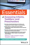 Essentials of Assessing Infants, Toddlers, and Preschoolers by Brittany A. Dale, Joseph R. Engler, and Vincent C. Alfonso