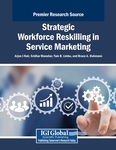 Strategic Workforce Reskilling in Service Marketing by Arjun J. Nair, Sridhar Manohar, Yam Limbu, and Bruce A. Huhmann