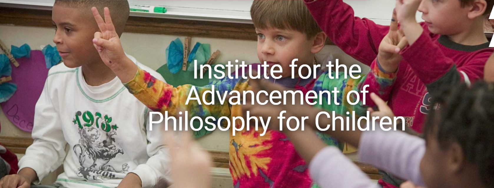Institute for the Advancement of Philosophy for Children (IAPC)
