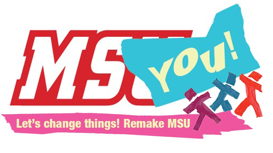MSYou! Let's remake MSU together!