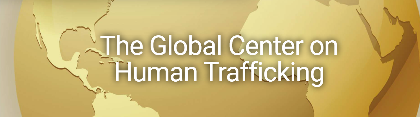 The Global Center on Human Trafficking
