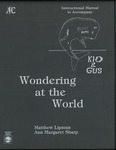 2. Wondering at the World: Instructional Manual to Accompany 'Kio & Gus'