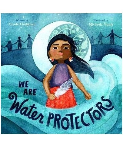 We Are Water Protectors