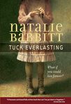 <em>Tuck Everlasting</em> (1976) by Natalie Babbitt