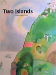 Two Islands (1985) by Ivan Gantschev by Gareth B. Matthews