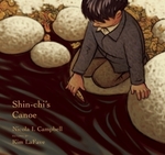 <em>Shin-chi’s Canoe</em> (2008) by Nicola Campbell by Maughn Rollins Gregory