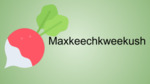 Maxkeechkweekush - Radish