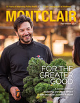 Montclair Magazine (Fall/Winter 2021) by Montclair State University