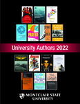 University Authors 2021-2022 by Montclair State University and Harry A. Sprague Library